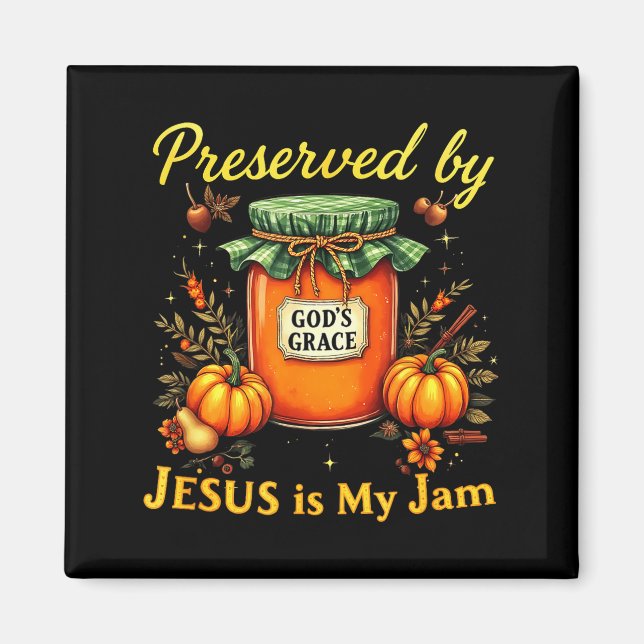 Aimant Preserved By God’s Grace Jesus Jam Strawberry Cute (Devant)