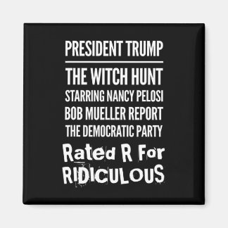 Aimant President Trump The Witch Hunt Nancy Pelosi Bob Mu