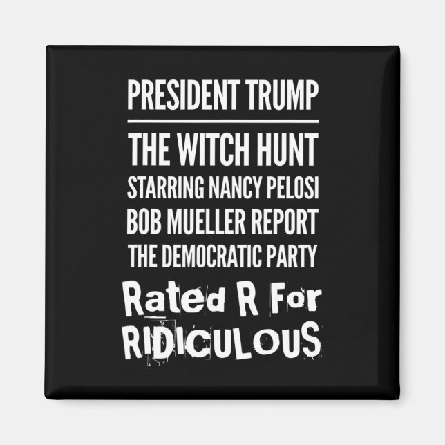 Aimant President Trump The Witch Hunt Nancy Pelosi Bob Mu (Devant)