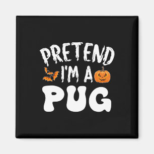 Aimant Prétendre que je suis un Carlin costume d'Hallowee
