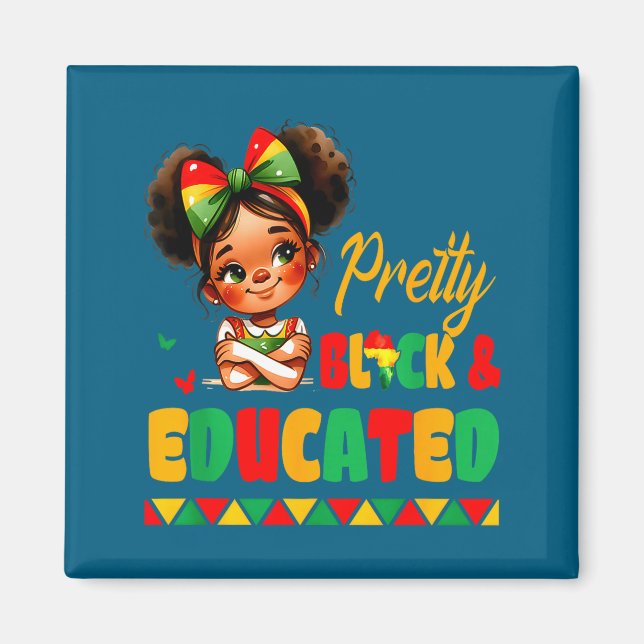 Aimant Pretty Black &amp; Educated African American Black (Devant)