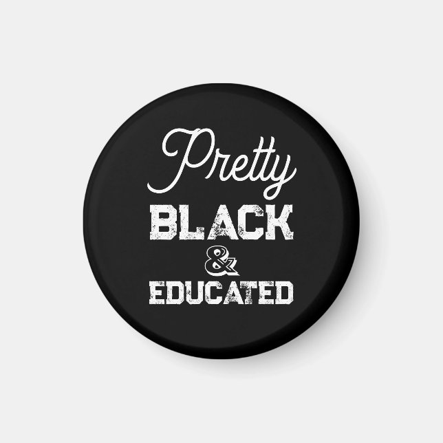 Aimant Pretty Black & Educated (Devant)