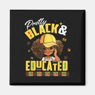 Aimant Pretty Black et instruite Je suis la forte Africai