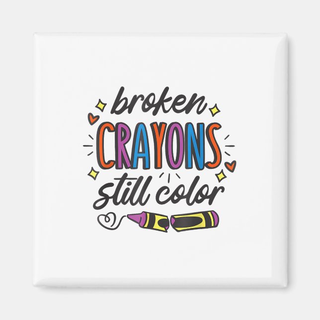 Aimant Prévention du suicide Broken Crayons Still Color A (Devant)
