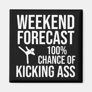 Aimant Prévisions de week-end - 100 % de chances de défon