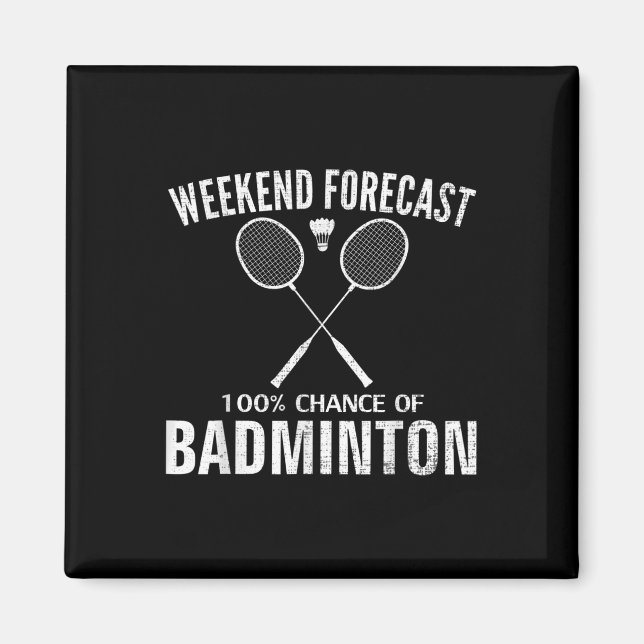 Aimant Prévisions de week-end de badminton Drôle de joueu (Devant)