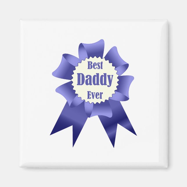 Aimant Prix Best Daddy Ever pour le Père (Devant)