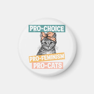 Aimant Pro-Choice, Pro-Féminisme, Pro-Cat   AMOUREUX DES 