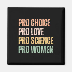 Aimant Pro Choice Pro Love Pro Science Pro Women Ri humai