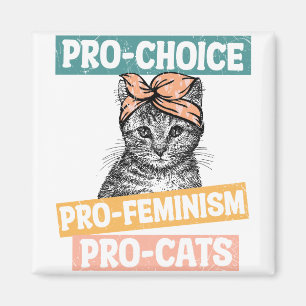 Aimant Pro-Choix, Pro-Féminisme, Pro-Chats