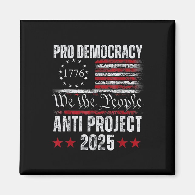 Aimant Pro Democracy Anti Project 2025 Stop Project 2025 (Devant)