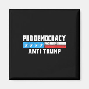 Aimant Pro Democracy - Anti Trump 4 juillet Patriotique F