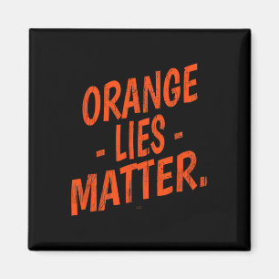 Aimant Problème de mensonges orange drôle anti-trump cade