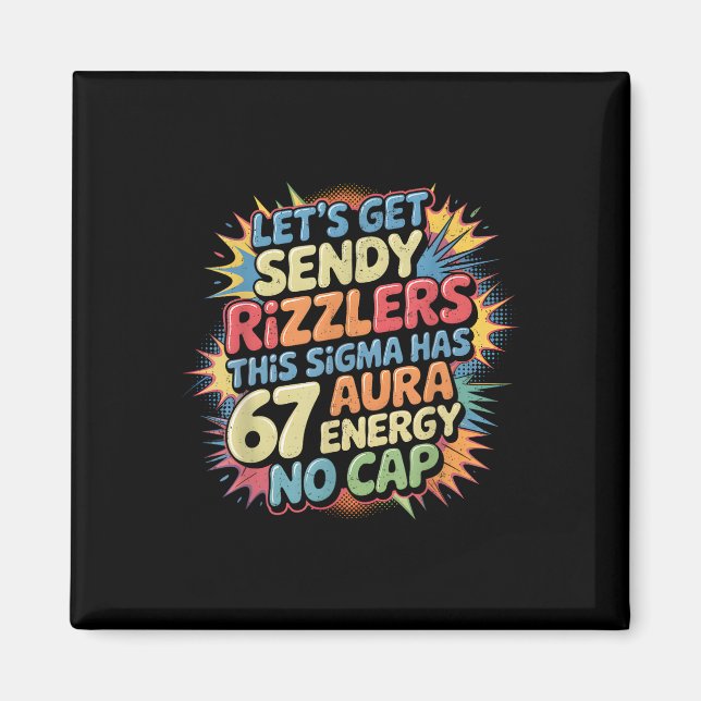 Aimant Procédons avec Sendy Rizzlers 67 Aura Meme Design  (Devant)