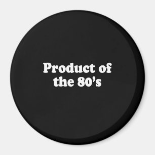 Aimant PRODUIT du T-shirt des années 80