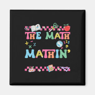 Aimant Prof de maths Les maths ne sont pas mathisants Mon
