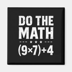 Aimant Prof de maths vintage faites le calcul 67 mème Six