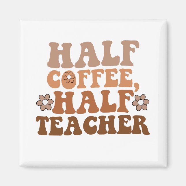 Aimant Professeur moitié café moitié retour à l'école ens (Devant)