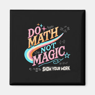Aimant Professeur Retour À L'école Faites Des Maths Pas D