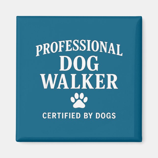 Aimant Professional Dog Walker - Certified By Dogs Gift  (Devant)