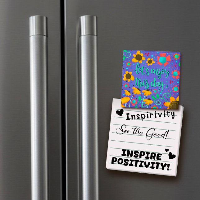 Aimant Profitez de ce jour Inspirivity Fun Fun Floral ten (Créateur téléchargé)