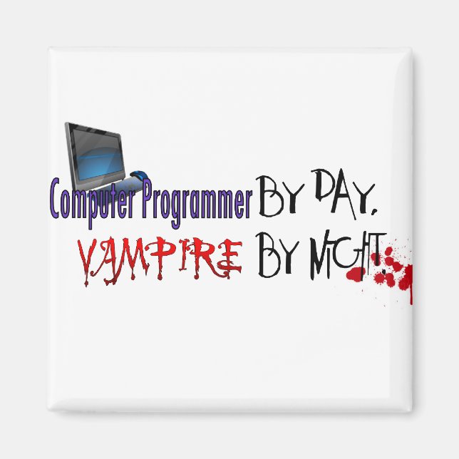 Aimant Programmeur informatique de jour, Vampire de nuit (Devant)