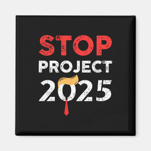 Aimant Projet Trump 2025 - Projet anti-Trump 2