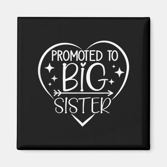 Aimant Promoted To Big Sister - New Baby Birth Announceme (Devant)