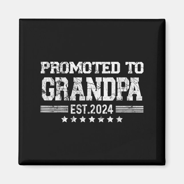 Aimant Promoted To Grandpa 2024 Soon To Be Funny New Dad  (Devant)