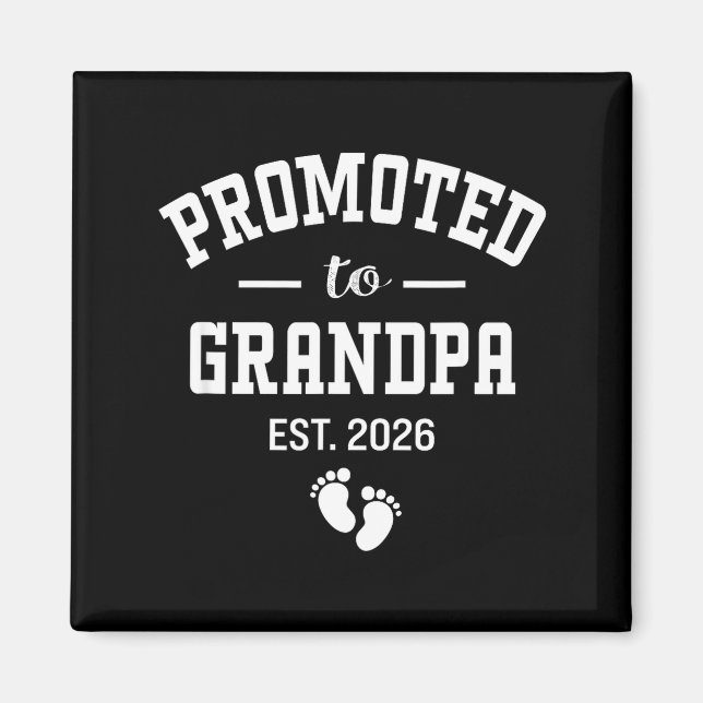 Aimant Promoted To Grandpa 2026 First Time Grandfather Me (Devant)