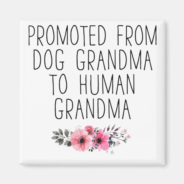 Aimant Promoted To Human Grandma Funny Floral (Devant)