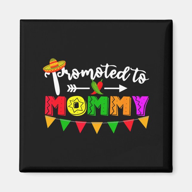Aimant Promu maman cinco de mayo grossesse (Devant)