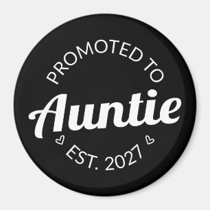 Aimant Promue Tatie Est 2027 Nouvelle Tante I