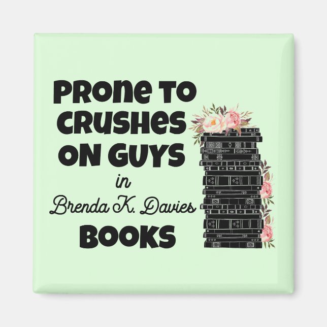 Aimant Prone to Crushes on Guards dans Brenda K Davies Li (Devant)