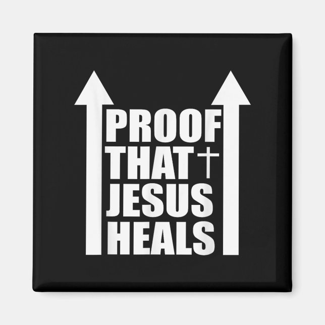 Aimant Proof That Jesus Heals - I Am Healed - Christian  (Devant)