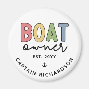 Aimant Propriétaire de bateau sur mesure établi Nouveau p