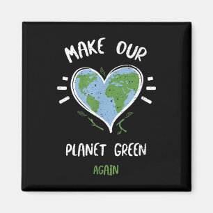 Aimant Protection de l'environnement_ Faites de notre pla