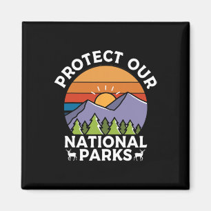 Aimant Protéger nos parcs nationaux de randonnée camping