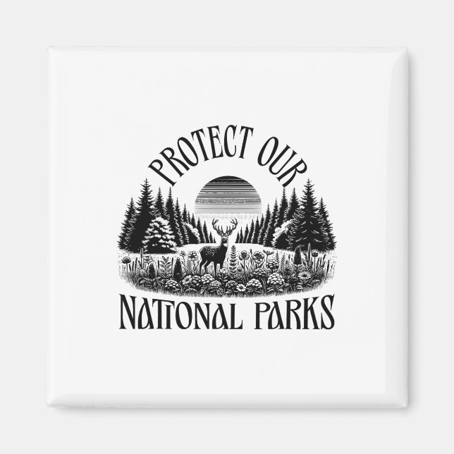 Aimant Protéger nos parcs nationaux - Résistez à sauver l (Devant)