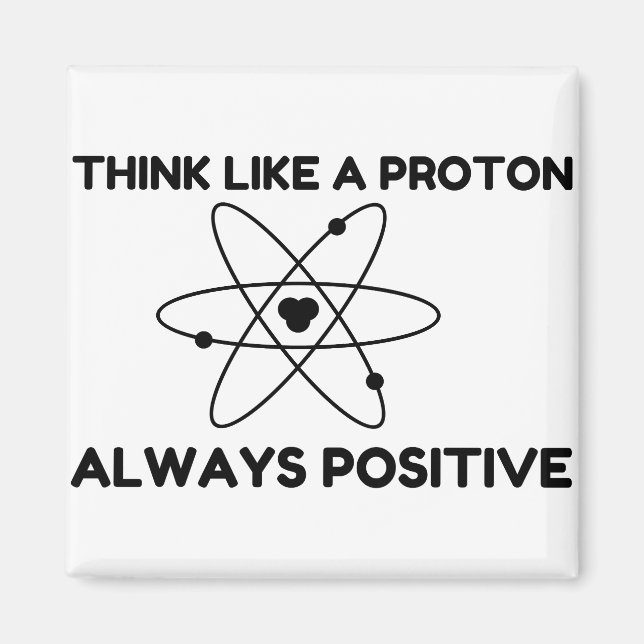 AIMANT PROTON TOUJOURS POSITIF (Devant)