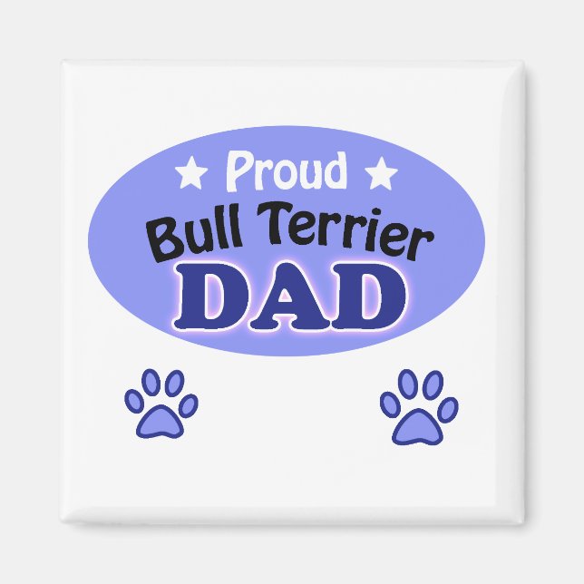 Aimant Proud Bull Terrier papa (Devant)