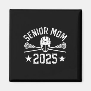Aimant Proud Lacrosse Senior Mom 2025 Lacrosse Player Sen