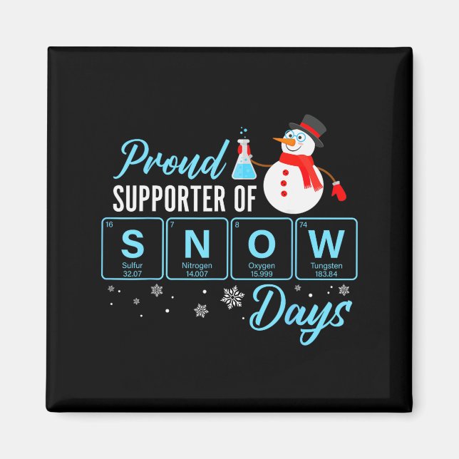 Aimant Proud Suprter Of Snow Days Chemistry Teacher Chris (Devant)