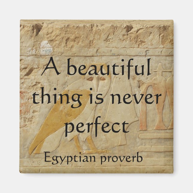 Aimant proverbe égyptien sur la beauté et la perfection (Devant)