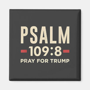 Aimant Psaume 109:8 Priez pour la religion de l'inaugurat