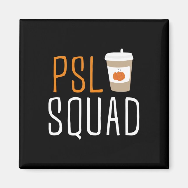 Aimant PSL Squad Citrouille Spice Latte Lover Automne Ha (Devant)
