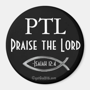 Aimant PTL loue le Seigneur gotGod316.com