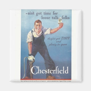 Aimant Publicité Chesterfield Cigarettes vintage