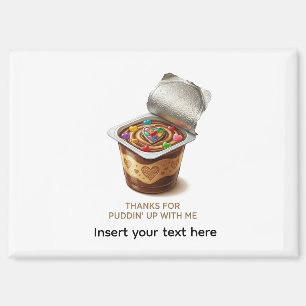 Aimant Pudding Drôle Pun Nom Personnalisé Merci Pour Pud