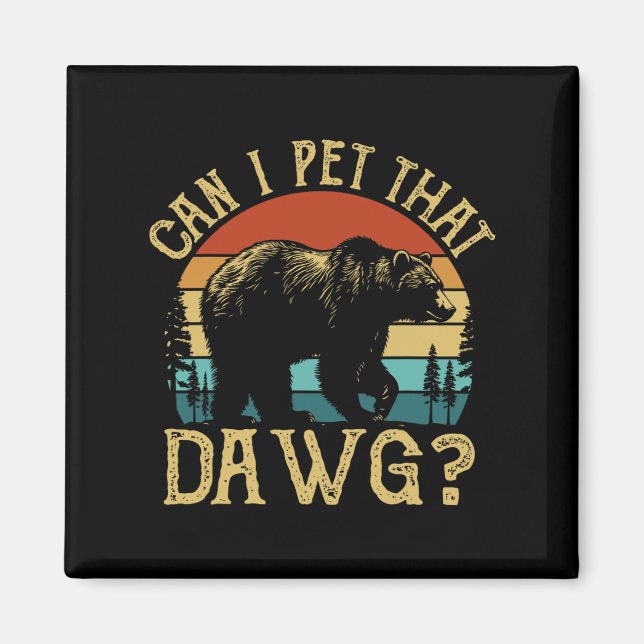 Aimant Puis-je caresser ce chien Mème drôle de dague d'ou (Devant)